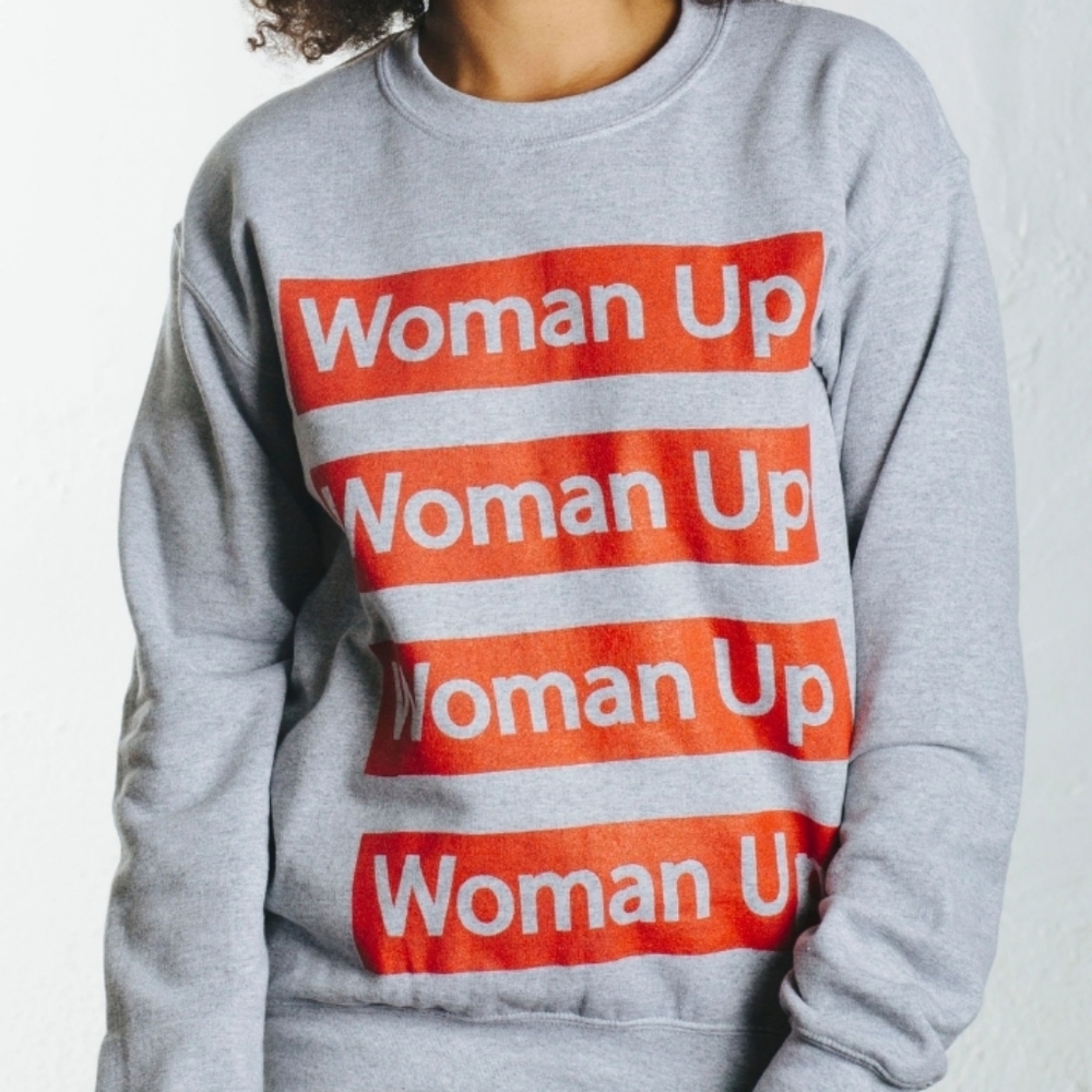 WOMAN UP SWEATSHIRT